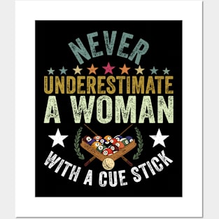 Never Underestimate A Woman With A Cue Stick Posters and Art